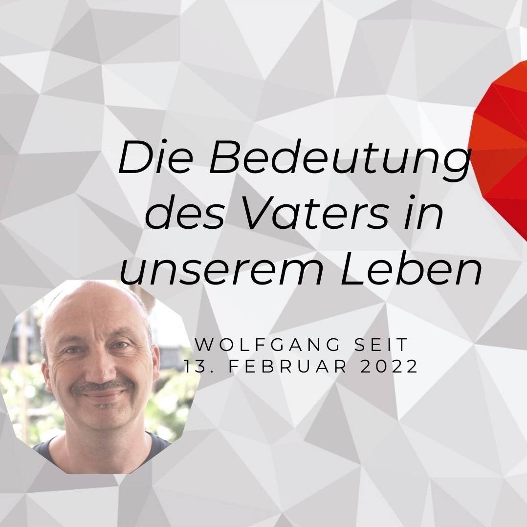 Wolfgang predigt über die Bedeutung des Vaters in unserem Leben
